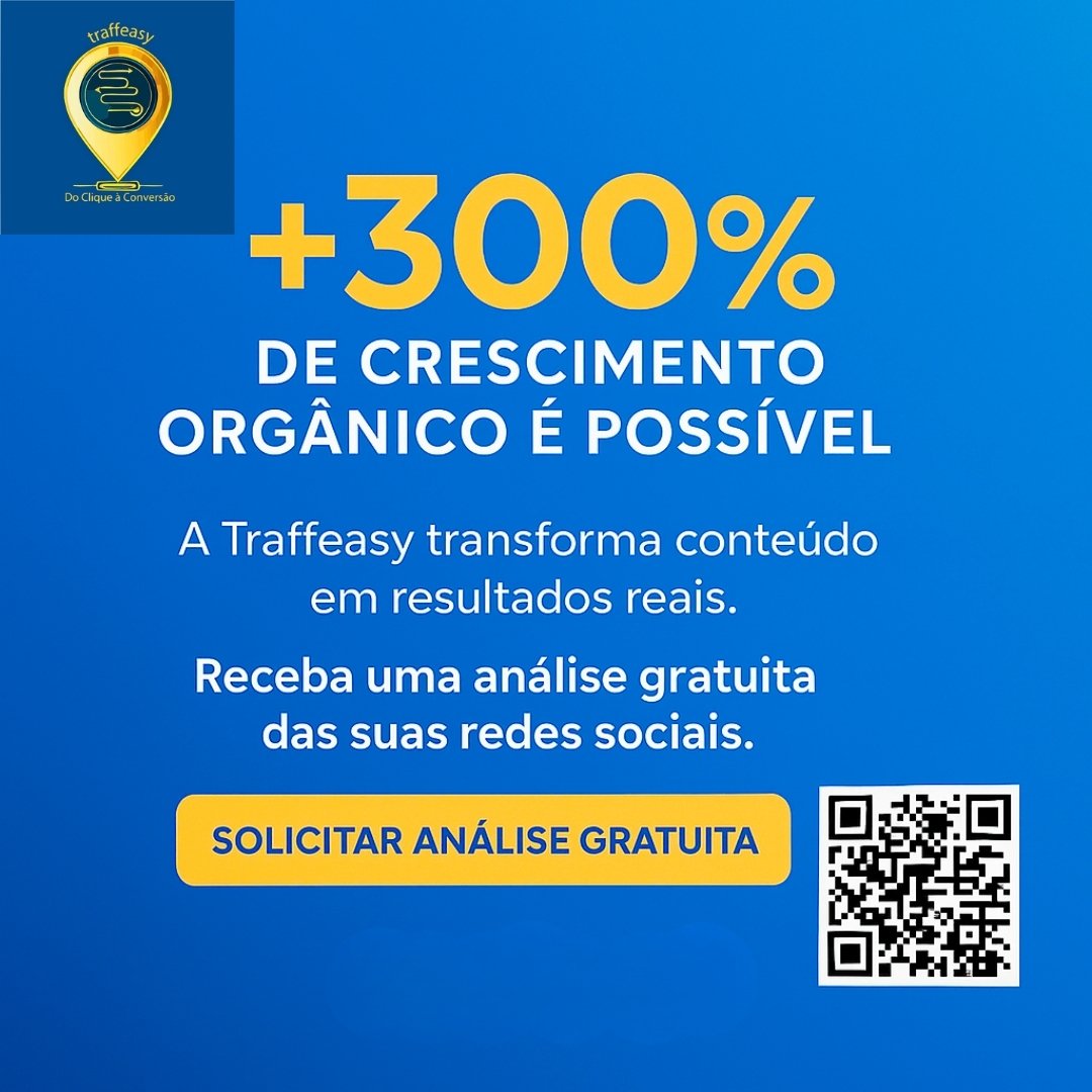 +300% de crescimento orgânico é possível com a Traffeasy — Solicite uma análise gratuita das suas redes sociais
